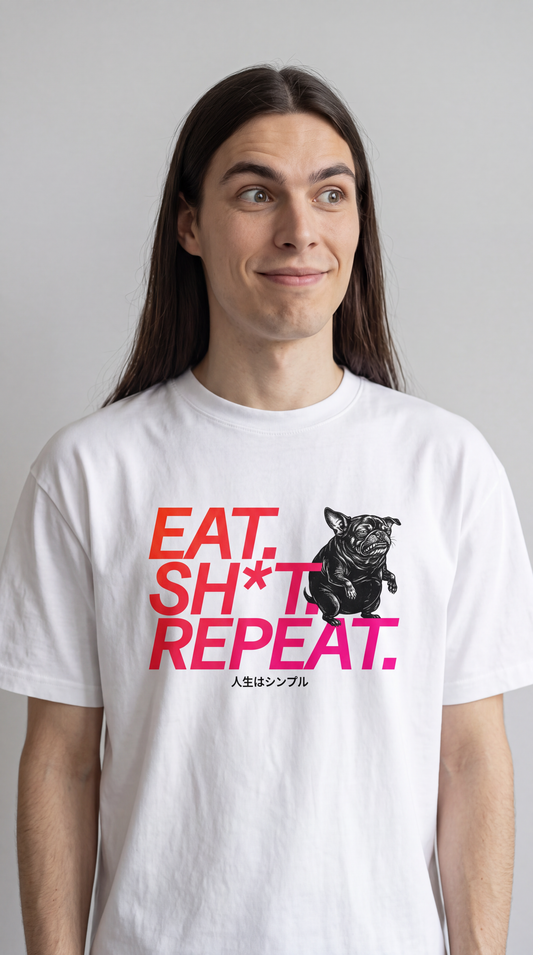 EAT. SH*T. REPEAT. — BAD GOOD BOY Collection — White Unisex box tee